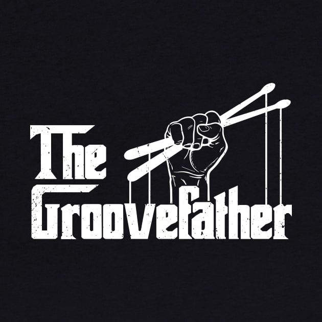 The Groovefather Vintage Drums Drumming - Band Drummer by Wakzs3Arts